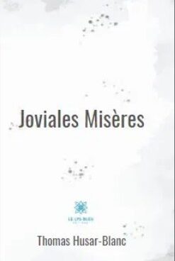 Joviales misères - Le Lys Bleu Éditions - Mozilla Firefox.jpg